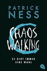 Chaos Walking - Es gibt immer eine Wahl (eBook, ePUB)