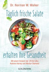 Täglich frische Salate erhalten Ihre Gesundheit (eBook, ePUB)