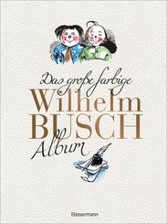 Das große farbige Wilhelm Busch Album (eBook, ePUB)