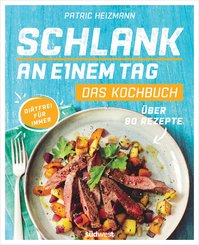 Schlank an einem Tag - Das Kochbuch (eBook, ePUB)