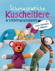Schmuseweiche Kuscheltiere & Lieblingspuppen (eBook, ePUB)