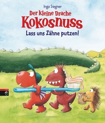 Der kleine Drache Kokosnuss - Lass uns Zähne putzen! (eBook, ePUB)