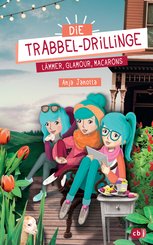 Die Trabbel-Drillinge - Lämmer, Glamour, Macarons (eBook, ePUB)