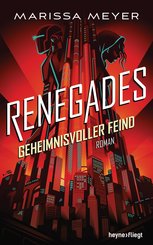 Renegades - Geheimnisvoller Feind (eBook, ePUB)
