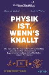 Physik ist, wenn's knallt (eBook, ePUB)