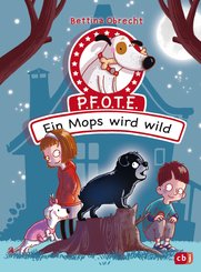 P.F.O.T.E. - Ein Mops wird wild (eBook, ePUB)