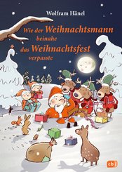 Wie der Weihnachtsmann beinahe das Weihnachtsfest verpasste (eBook, ePUB)
