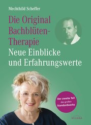 Die Original Bachblütentherapie - Neue Einblicke und Erfahrungswerte (eBook, ePUB)