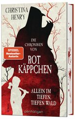 Die Chroniken von Rotkäppchen - Allein im tiefen, tiefen Wald (eBook, ePUB)