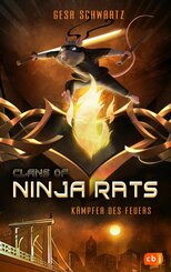 Clans of Ninja Rats - Kämpfer des Feuers (eBook, ePUB)