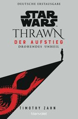 Star Wars? Thrawn - Der Aufstieg - Drohendes Unheil (eBook, ePUB)