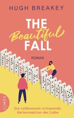 The Beautiful Fall - Die vollkommen irritierende Kettenreaktion der Liebe (eBook, ePUB)