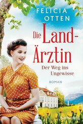 Die Landärztin - Der Weg ins Ungewisse (eBook, ePUB)