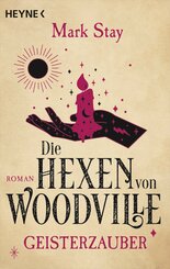 Die Hexen von Woodville - Geisterzauber (eBook, ePUB)