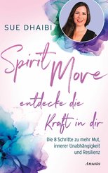 Spirit Move - Entdecke die Kraft in dir (eBook, ePUB)