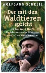 Der mit den Waldtieren spricht (eBook, ePUB)