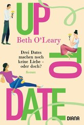 Up to Date - Drei Dates machen noch keine Liebe - oder doch? (eBook, ePUB)