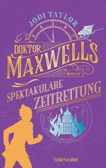 Doktor Maxwells spektakuläre Zeitrettung (eBook, ePUB)
