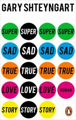 Super Sad True Love Story (eBook, ePUB)