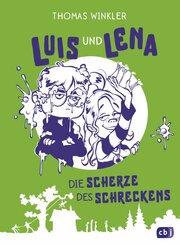 Luis und Lena - Die Scherze des Schreckens (eBook, ePUB)