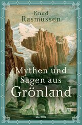 Mythen und Sagen aus Grönland (eBook, ePUB)