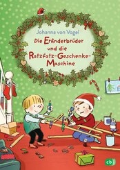 Die Erfinderbrüder und die Ratzfatz-Geschenke-Maschine (eBook, ePUB)
