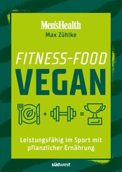Fitness-Food Vegan (Men's Health) (eBook, ePUB)