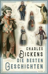 Charles Dickens - Die besten Geschichten (eBook, ePUB)
