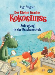 Der kleine Drache Kokosnuss - Aufregung in der Drachenschule (eBook, ePUB)