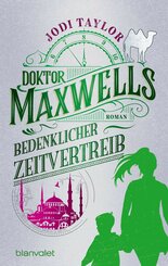 Doktor Maxwells bedenklicher Zeitvertreib (eBook, ePUB)