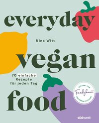 Everyday Vegan Food (eBook, ePUB)