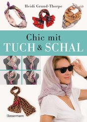Chic mit Tuch & Schal (eBook, PDF)