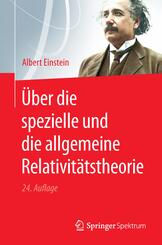 &Uuml;ber die spezielle und die allgemeine Relativit&auml;tstheorie
