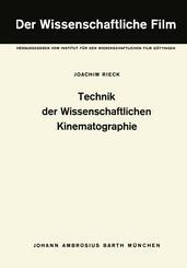 Technik der Wissenschaftlichen Kinematographie
