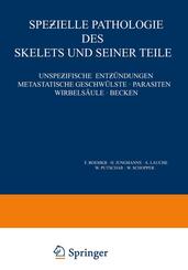 Spezielle Pathologie des Skelets und Seiner Teile