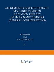 Allgemeine Strahlentherapie Maligner Tumoren / Radiation Therapy of Malignant Tumours (General Considerations)