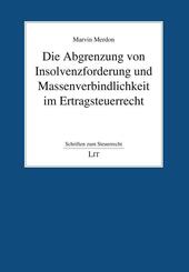 Die Abgrenzung von Insolvenzforderung und Massenverbindlichkeit im Ertragsteuerrecht