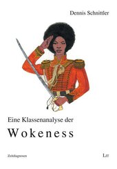 Eine Klassenanalyse der Wokeness