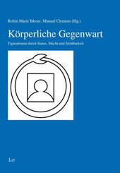 K&ouml;rperliche Gegenwart