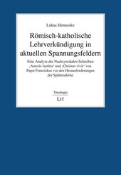 R&ouml;misch-katholische Lehrverk&uuml;ndigung in aktuellen Spannungsfeldern