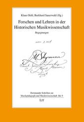 Forschen und Lehren in der Historischen Musikwissenschaft