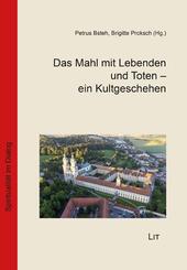 Das Mahl mit Lebenden und Toten - ein Kultgeschehen
