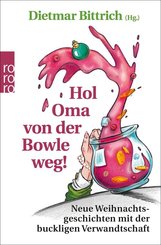 Hol Oma von der Bowle weg! (eBook, ePUB)