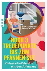Noch 3 Treuepunkte bis zum Pfannen-Set (eBook, ePUB)