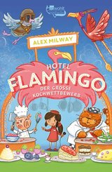 Hotel Flamingo: Der große Kochwettbewerb (eBook, ePUB)