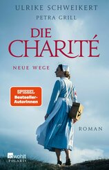 Die Charité: Neue Wege (eBook, ePUB)