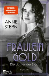 Fräulein Gold: Die Lichter der Stadt (eBook, ePUB)
