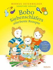 Bobo Siebenschläfers allerbeste Rezepte (eBook, ePUB)