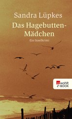 Das Hagebutten-Mädchen (eBook, ePUB)