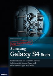 Das inoffizielle Samsung Galaxy S4 Buch (eBook, PDF)